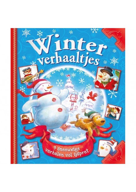 Winterverhaaltjes 3 sneeuwige verhalen vol ijspret